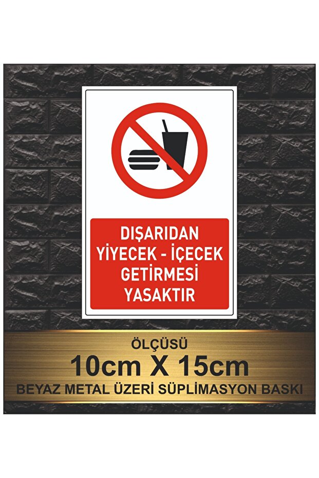 Prohibited to Bring Food and Drink from Outside White Metal Plate with Writing
