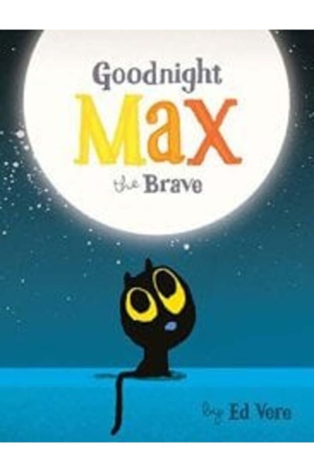 Goodnight, Max the Brave