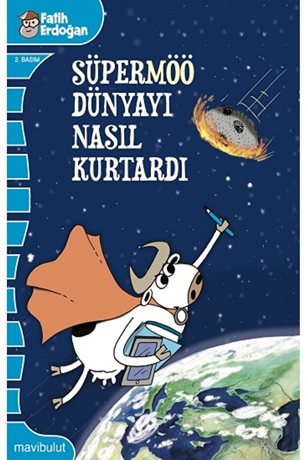 Book Süpermöö Dünyayı Nasıl Kurtardı? / Fatih Erdoğan / Mavi Bulut Yayınları