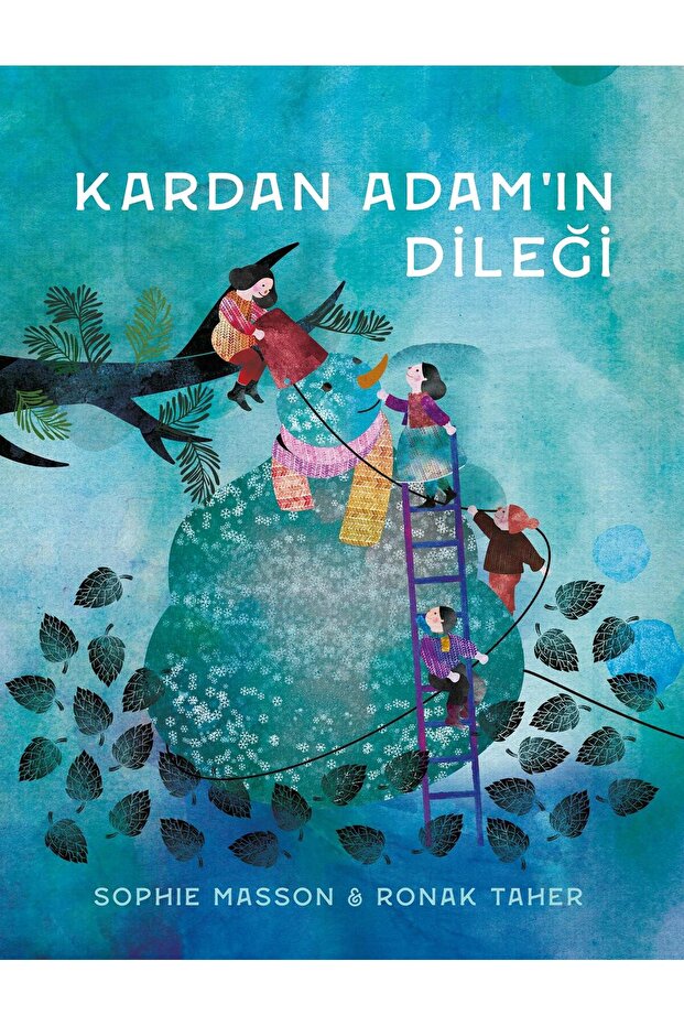 KARDAN ADAMIN DİLEĞİ 3-7 Yaş Doğa Sevgisine Dair Sıcak Bir Öykü