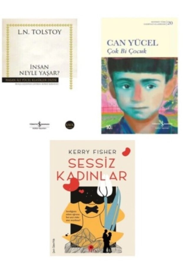 İnsan Neyle Yaşar ? Lev Tolstoy - Çok Bi Çocuk Can Yücel - Sessiz Kadınlar Gift