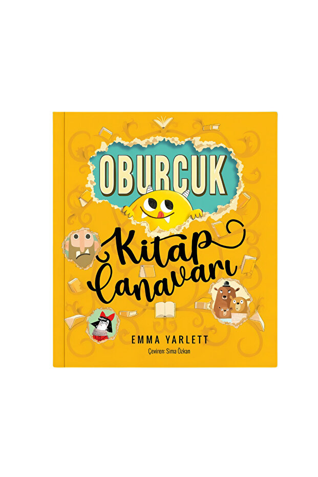 Oburcuk Kitap Avcısı 0-6 Yaş Emma Yarlett