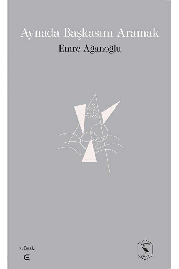Aynada Başkasını Aramak / Emre Ağanoğlu / Epona Kitap / 9786256540743