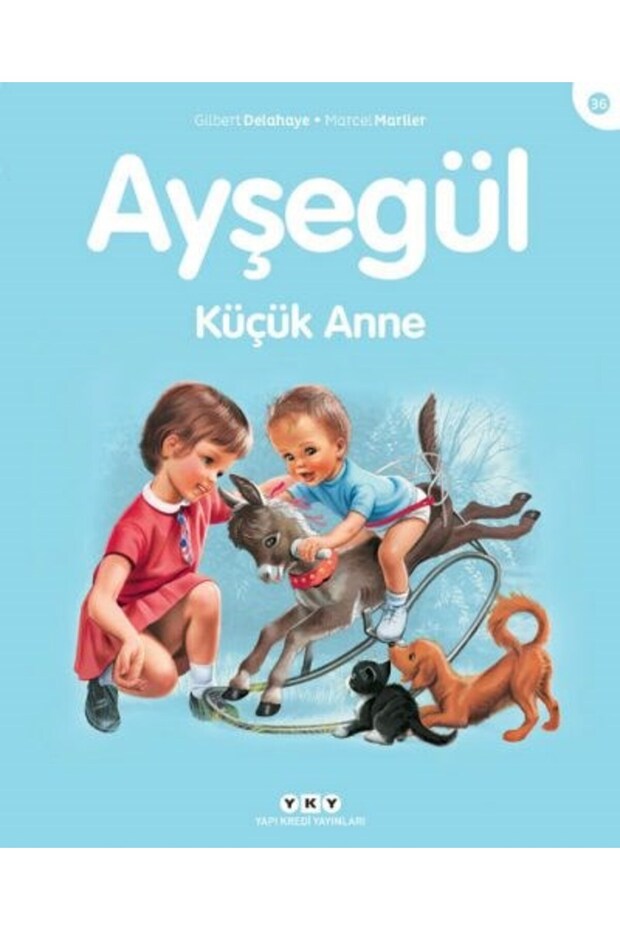 Ayşegül – Küçük Anne (3-8 Years Old)