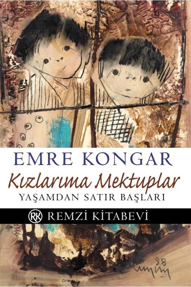 Kızlarıma Mektuplar - 1