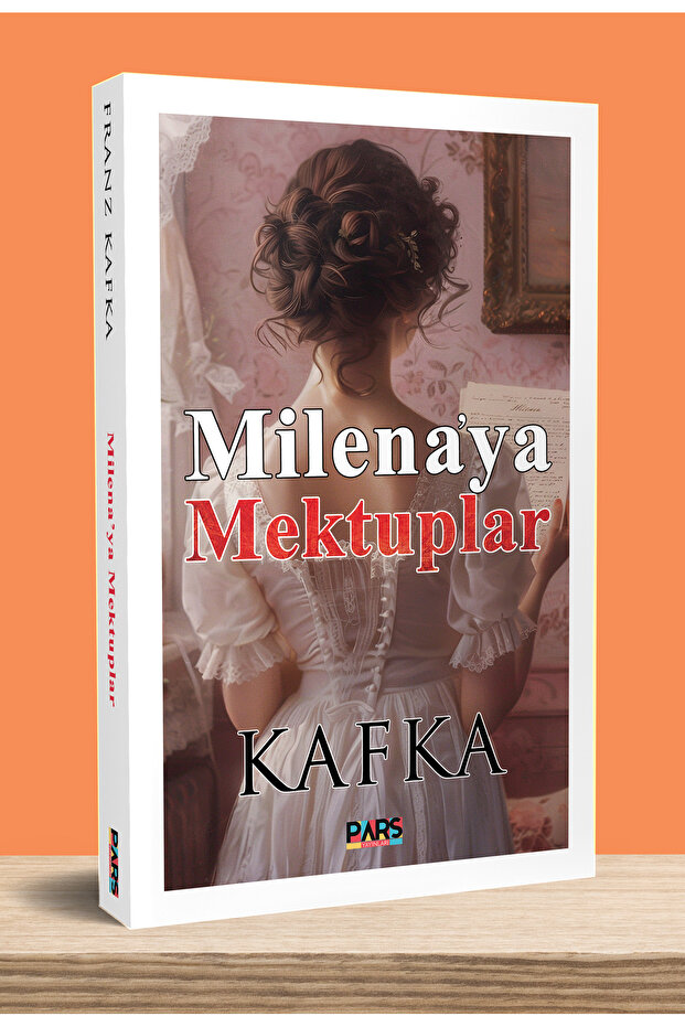 MİLENA'YA MEKTUPLAR - Franz Kafka - 1