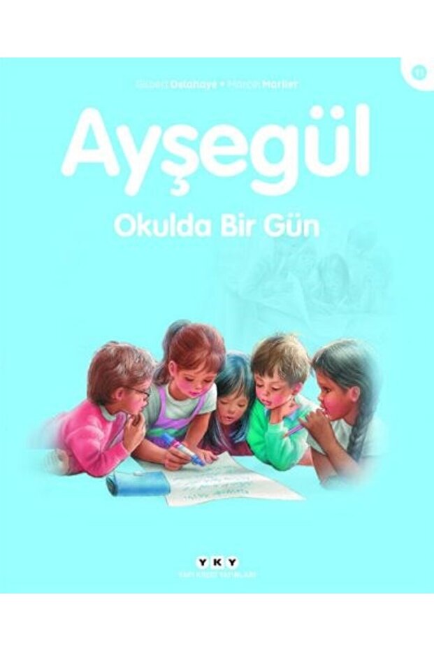 Ayşegül – Okulda Bir Gün (3-8 Yaş)