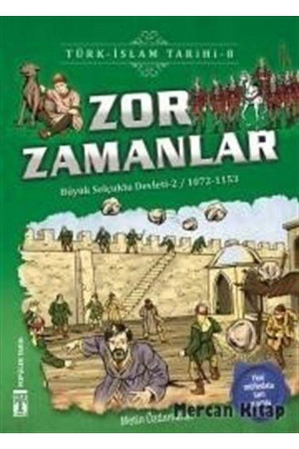 Zor Zamanlar / Türk - İslam Tarihi 8 - Metin Özdamarlar 9786050828269 - 1