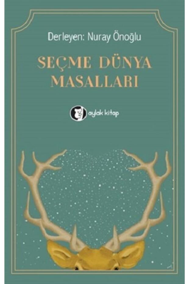 Seçme Dünya Masalları / Aylak Kitap / Nuray Önoğlu