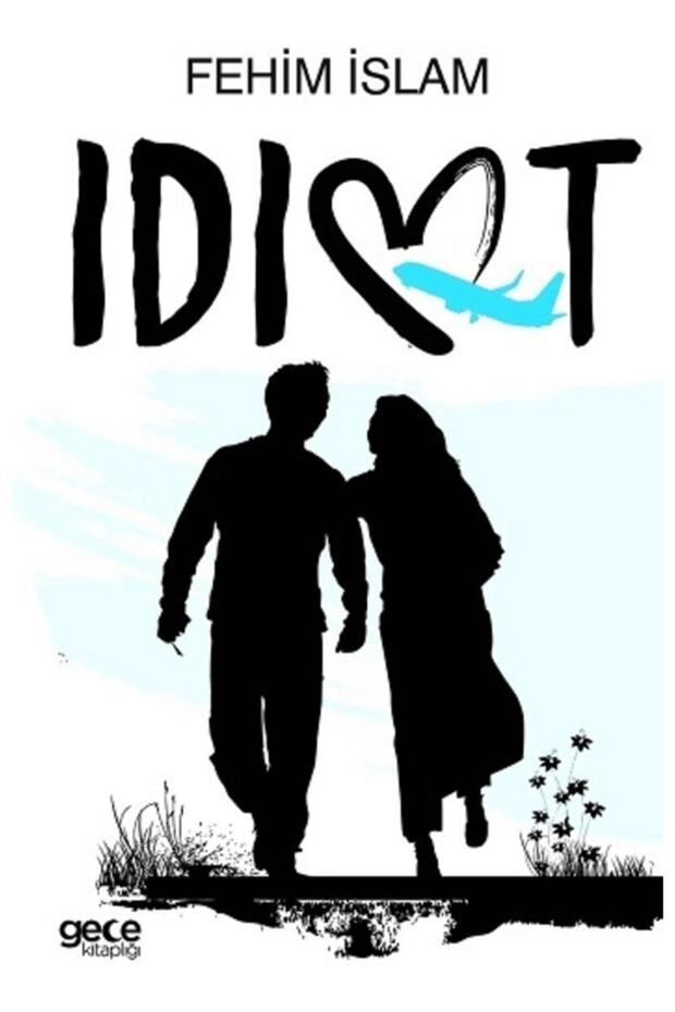 Idiot, Fehim Islam, , Idiot Kitabı, 138 Sayfa