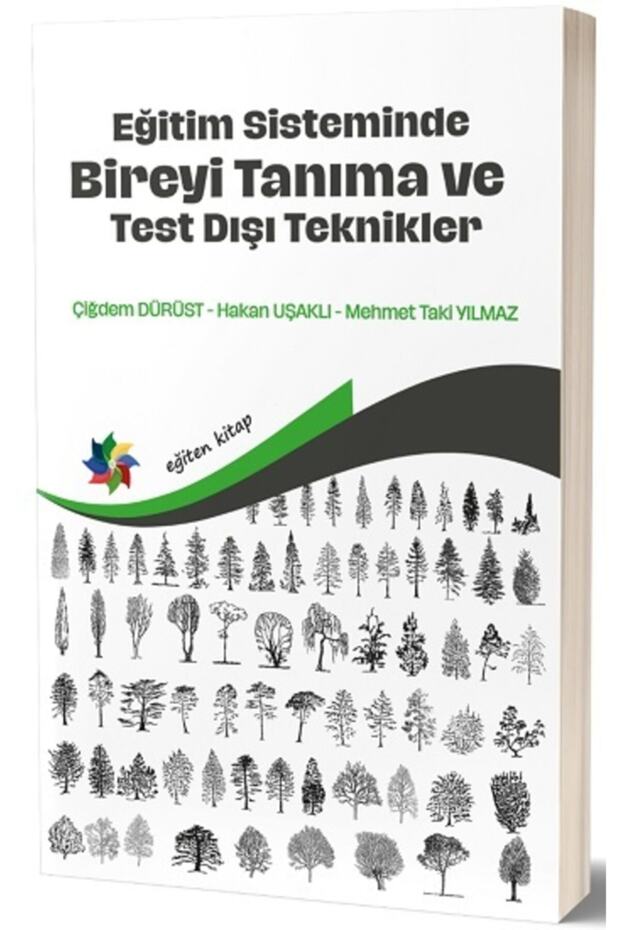 Eğitim Sisteminde Bireyi Tanıma Ve Test Dışı Teknikler