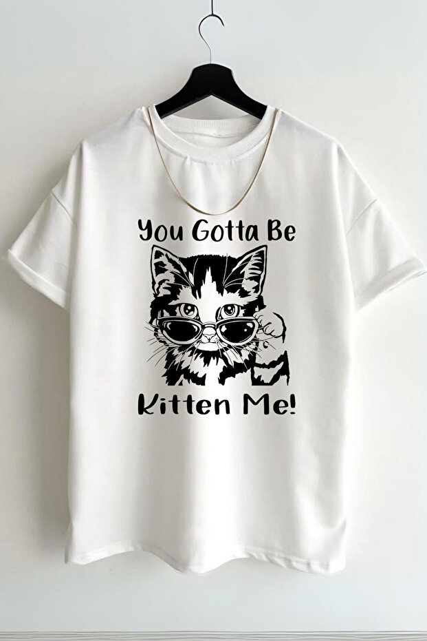 Unisex You Gotta Be Kitten Me!Cat Printed Printed Short Sleeve 100% Cotton T-shirt