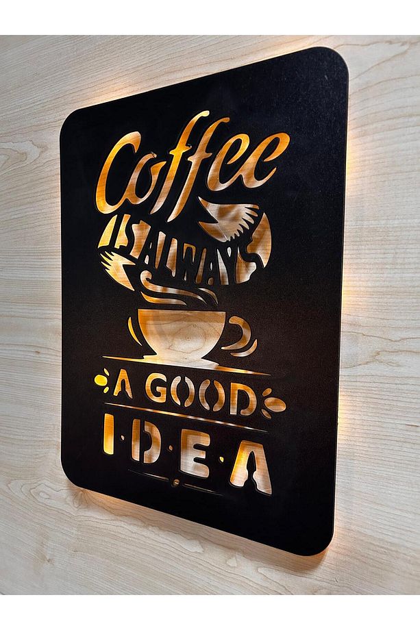 COFFEE İS ALWAYS LED TABLO - 2