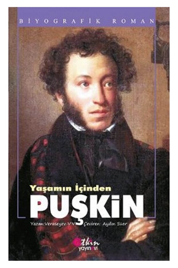 Puşkin Yaşamın Içinden - Veresayev V. V