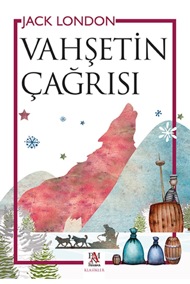 Vahşetin Çağrısı - Jack London 9786057739605