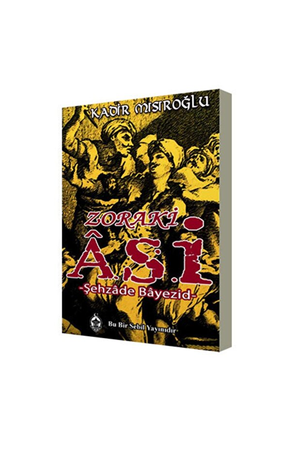 Zoraki Asi - Kadir Mısıroğlu