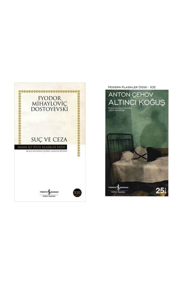 Suç ve Ceza Fyodor Mihayloviç Dostoyevski - Altıncı Koğuş Anton Çehov