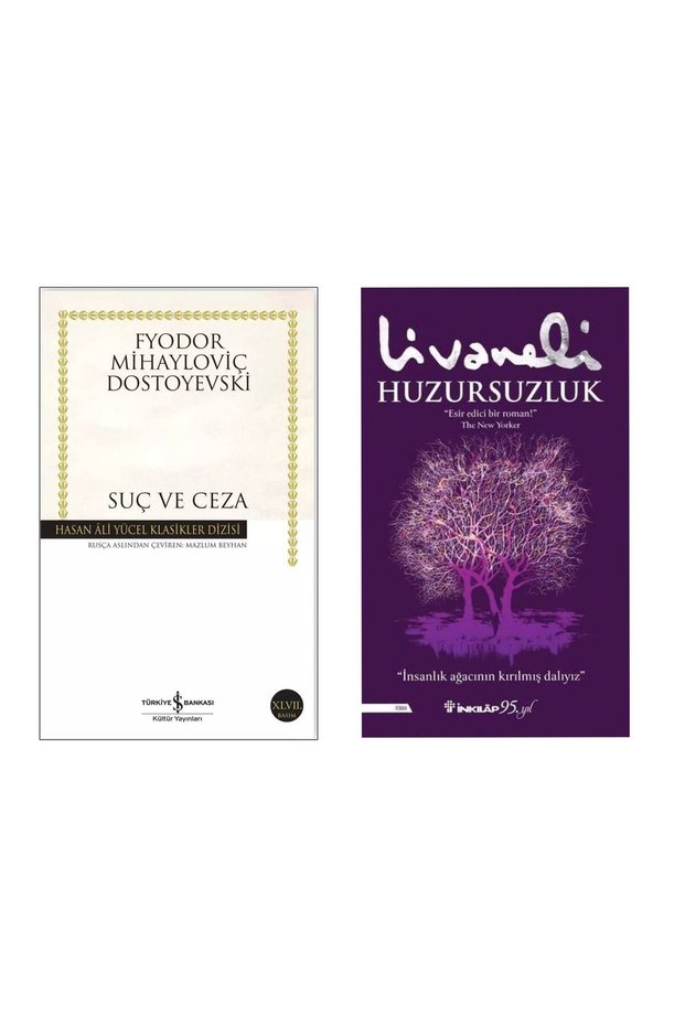 Suç ve Ceza Fyodor Mihayloviç Dostoyevski - Huzursuzluk Zülfü Livaneli