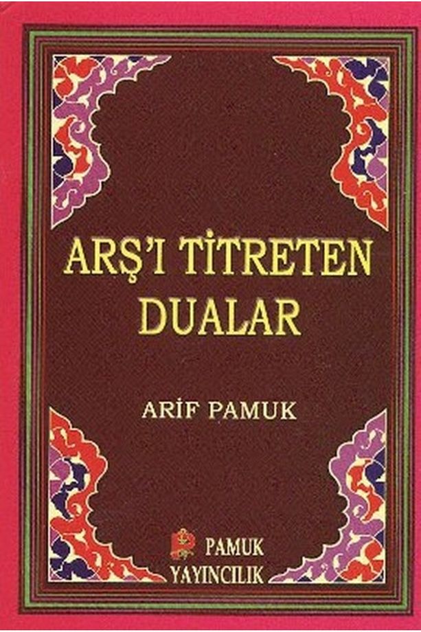 Arş'ı Titreten Dualar (dua-103/p9) Cep Boy - 1