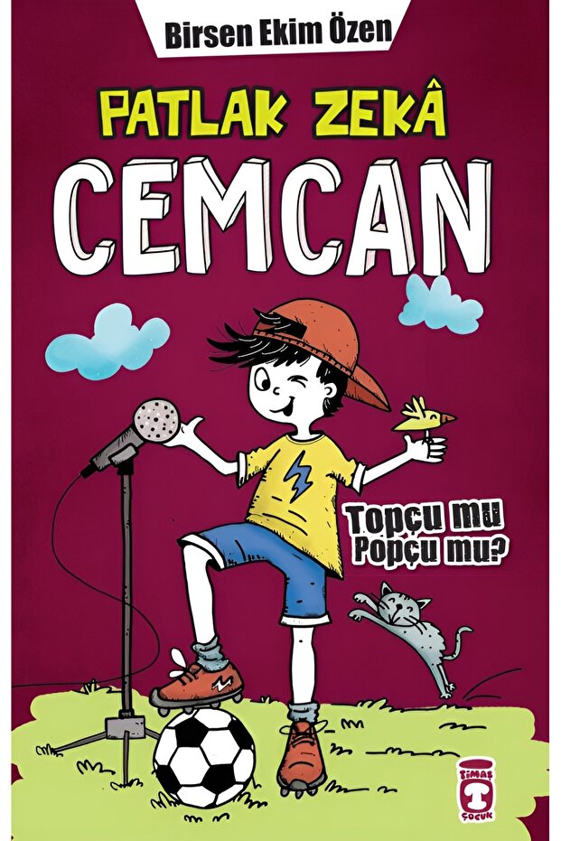 Patlak Zeka Cemcan - Topçu Mu Popçu Mu (Fleksi Cilt)