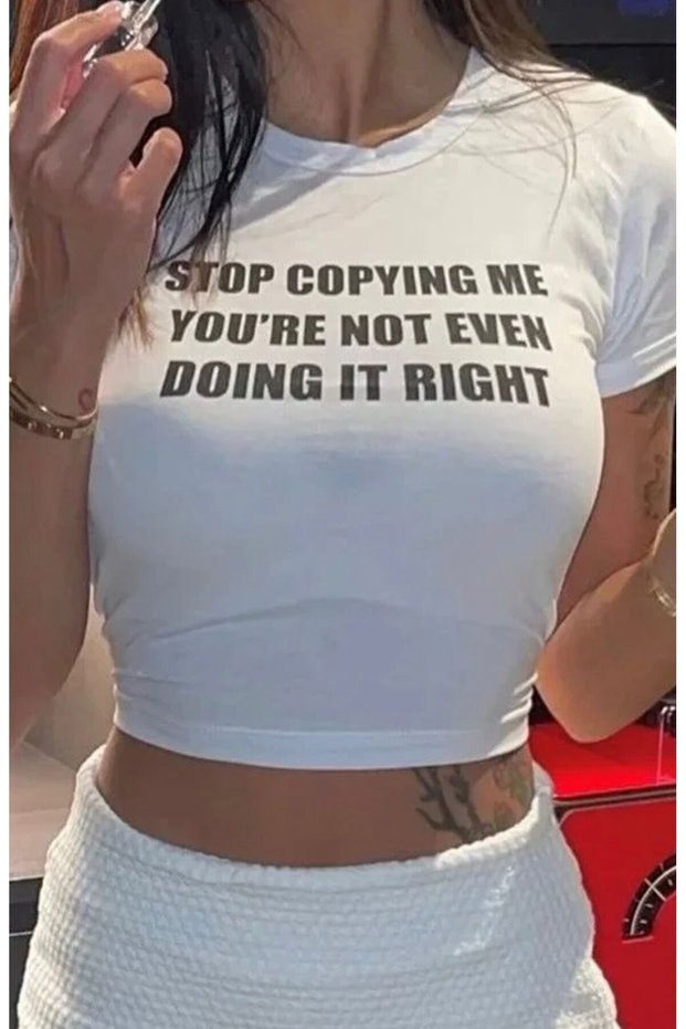 Y2k White Stop Copying Me Printed Soft Streetwear Outdoor Crop T-shirt Summer Seasons