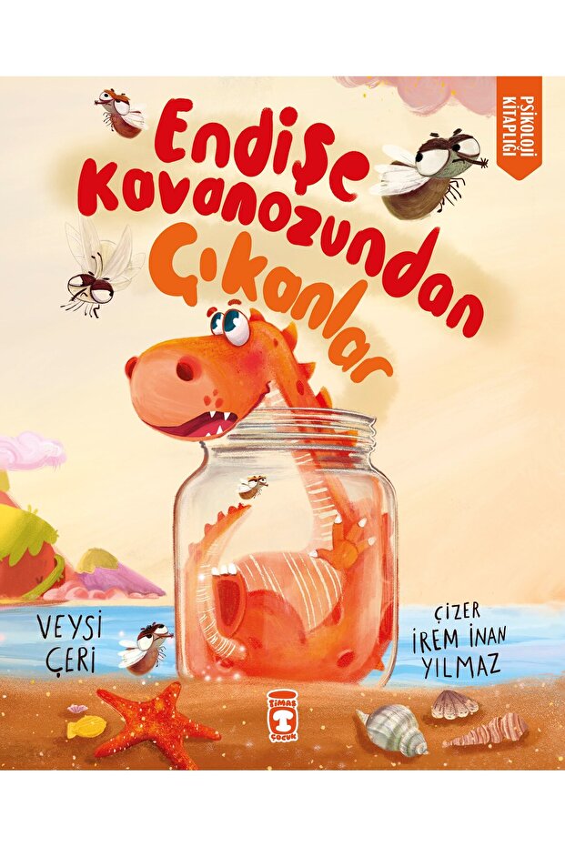 Endişe Kavanozundan Çıkanlar (4 - 6 Yaş)