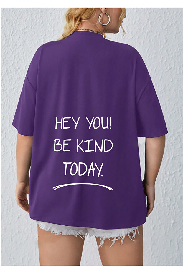 Purple Unisex Oversize Hey You!Be Kind T-shirt