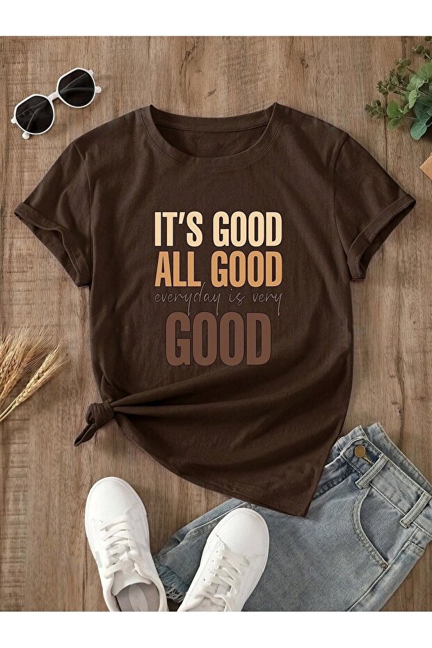 Unisex Brown It's Good Printed Oversize T-Shirt