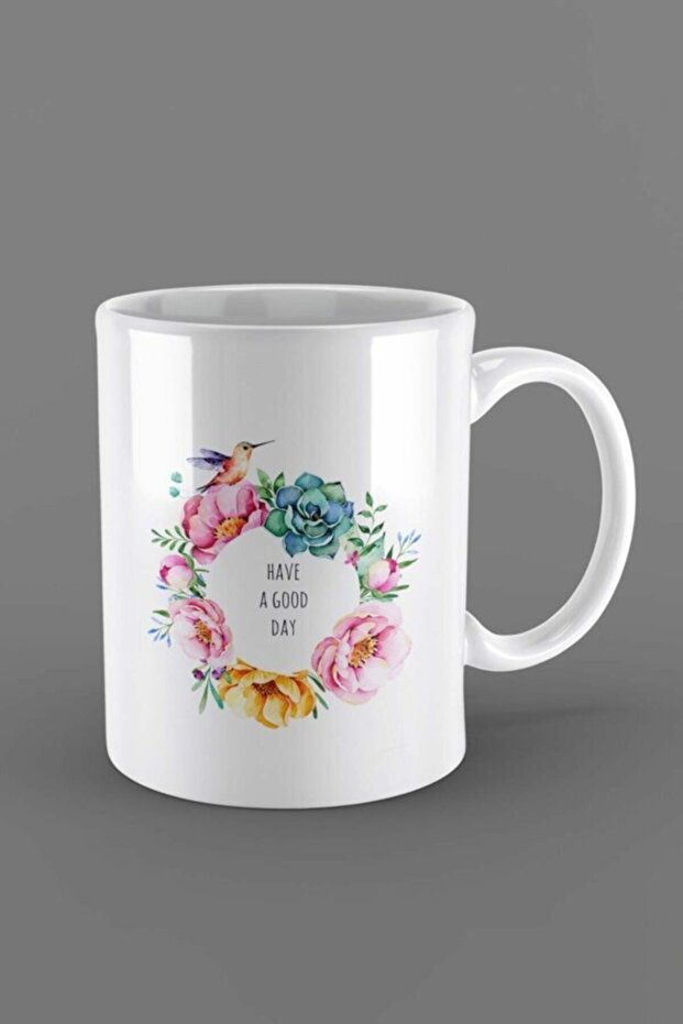 كوب مطبوع عليه عبارة "Have A Good Day - 1