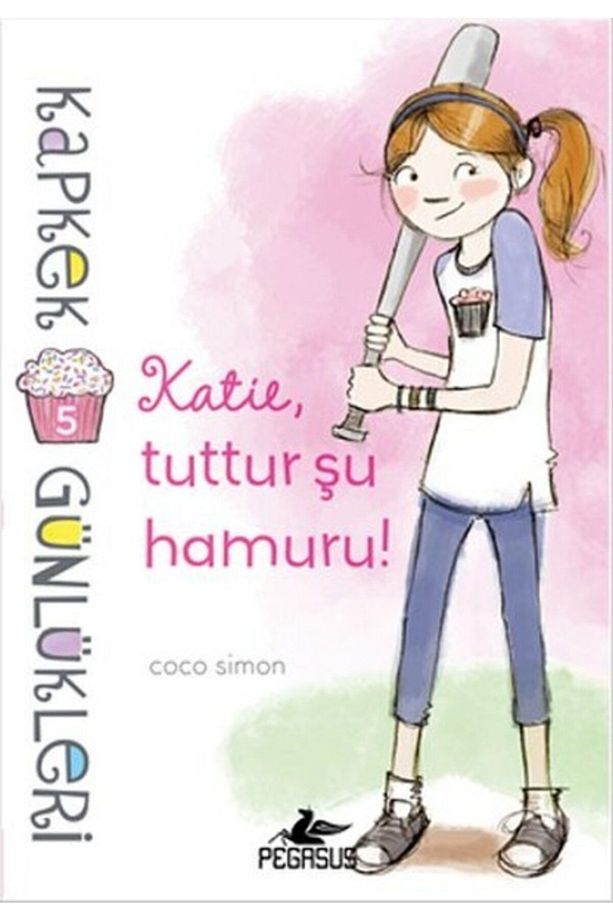 Kapkek Günlükleri 5 - Katie Tuttur Şu Hamuru! & Coco Simon - 1