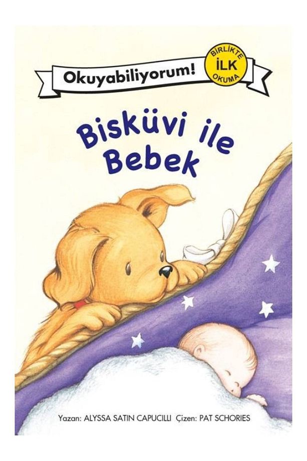 Bisküvi İle Bebek - Okuyabiliyorum! Birlikte İlk Okuma 6 & Alyssa Satin Capucilli - 1
