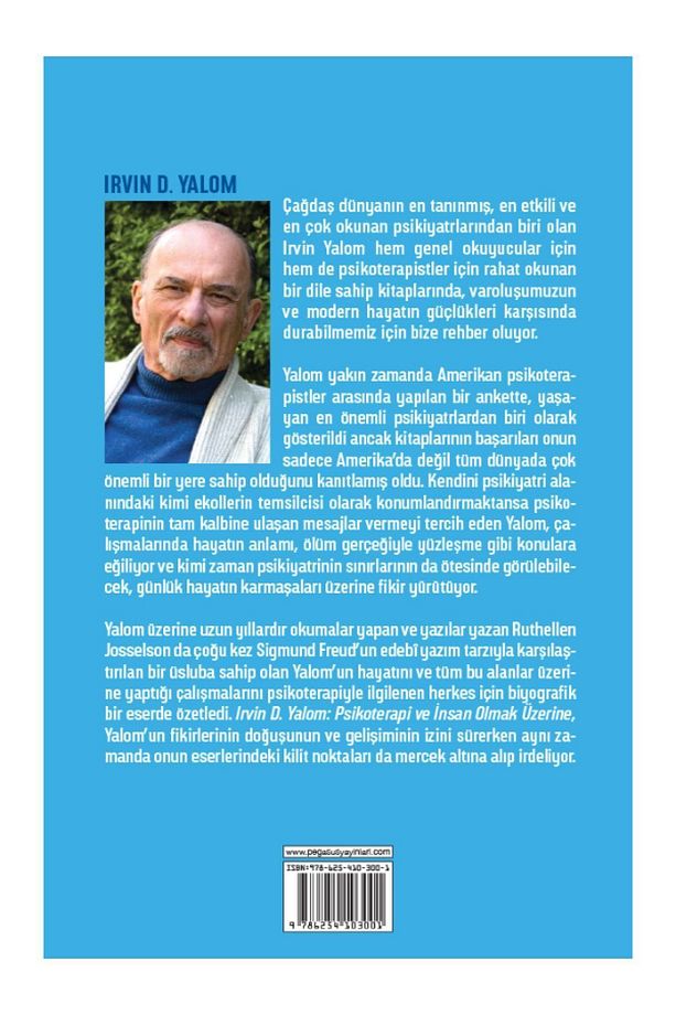 Irvın D. Yalom: Psikoterapi Ve İnsan Olmak Üzerine - Ruthellen Josselson - 2