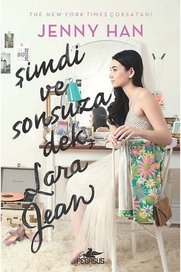 Şimdi ve Sonsuza Dek, Lara Jean (Ciltli) - Sevdiğim Tüm Erkeklere Serisi 3. Kitap  | Jenny Han - 2