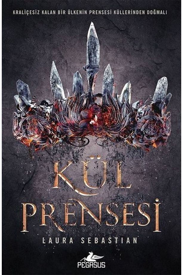 Kül Prensesi (Ciltli) - Kül Prensesi Serisi 1 & Laura Sebastian - 2