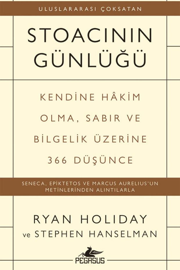 Stoacının Günlüğü: Kendine Hakim Olma Sabır Ve Bilgelik Üzerine 366 Düşünce - Ryan Holiday - 1