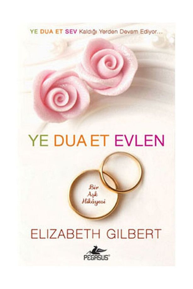 Ye Dua Et Evlen: Bir Aşk Hikayesi (CEP BOY) - Elizabeth Gilbert - 1