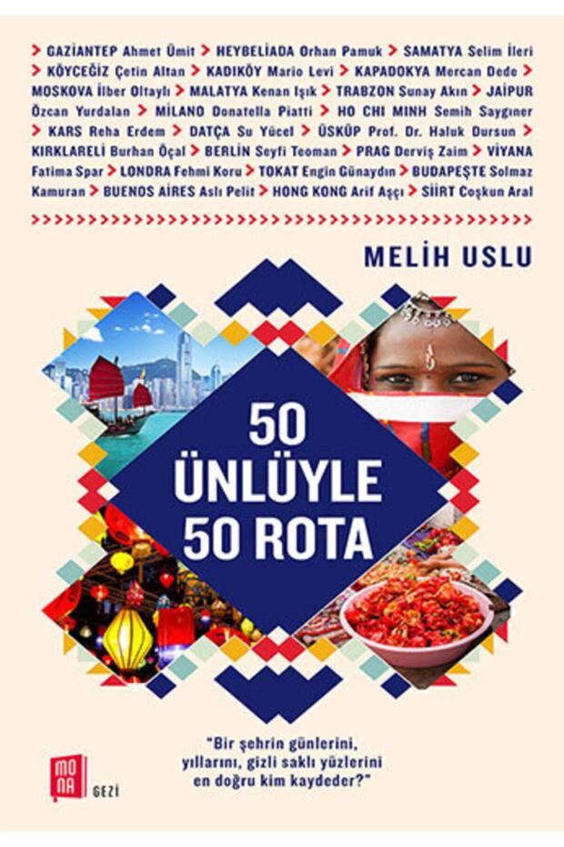 50 Ünlüyle 50 Rota - 1