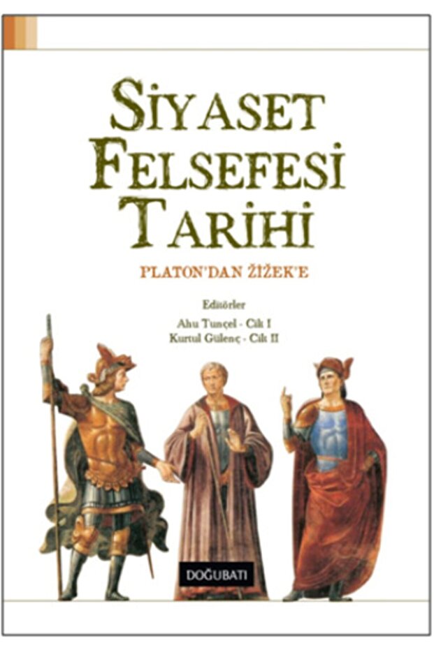 Siyaset Felsefesi Tarihi (platondan Zizek’e)