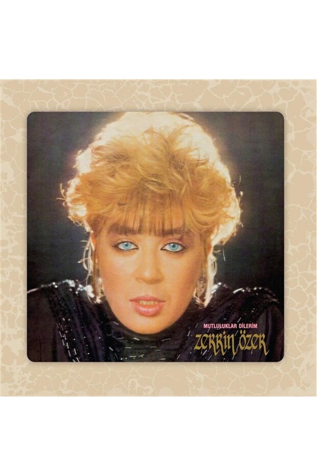 Zerrin Özer - Mutluluklar Dilerim (PLAK) - 1