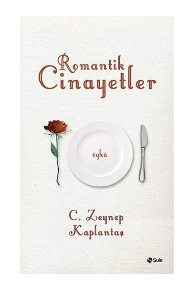 Romantik Cinayetler Zeynep Kaplantaş