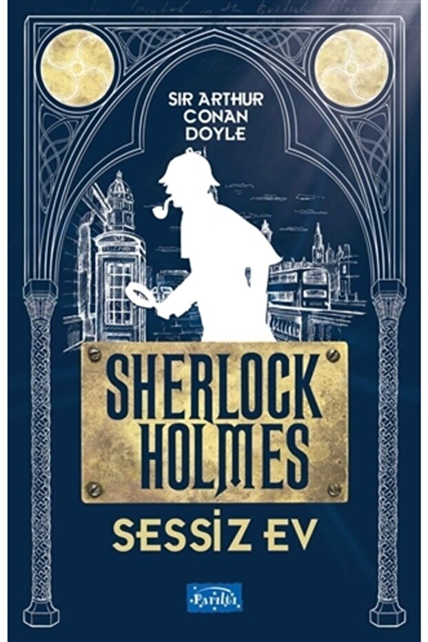 Sessiz Ev Sherlock Holmes