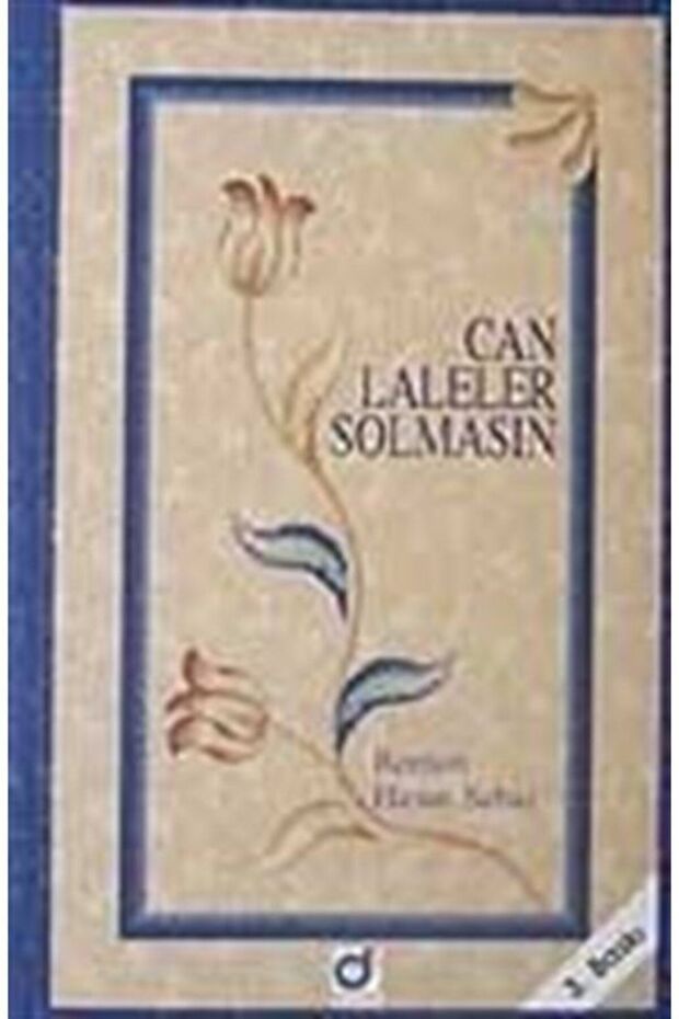 Can Laleler Solmasın - Hasan Sabaz