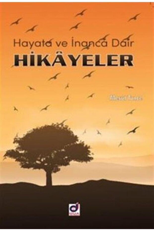 Hayata ve İnanca Dair Hikayeler