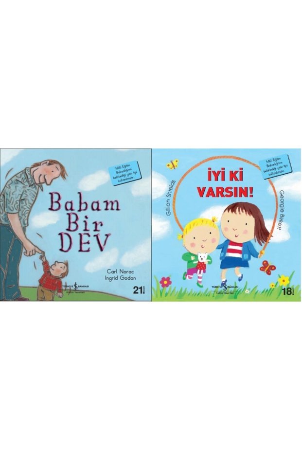 Ilk Okuma Kitaplarım Iyi Ki Varsın! + Babam Bir Dev