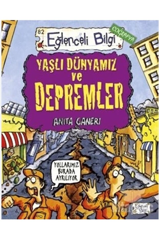 Yaşlı Dünyamız Ve Depremler