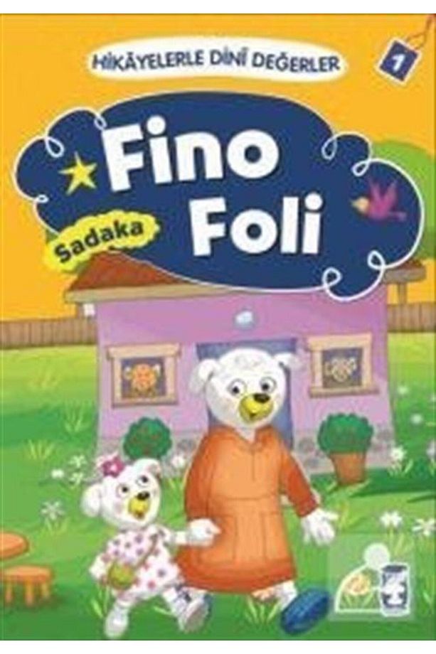 Fino Foli - Sadaka / Hikayelerle Dini Değerler 1 - 1