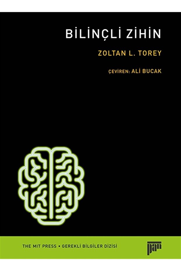 Bilinçli Zihin / Zoltan L. Torey / / 9786059646666