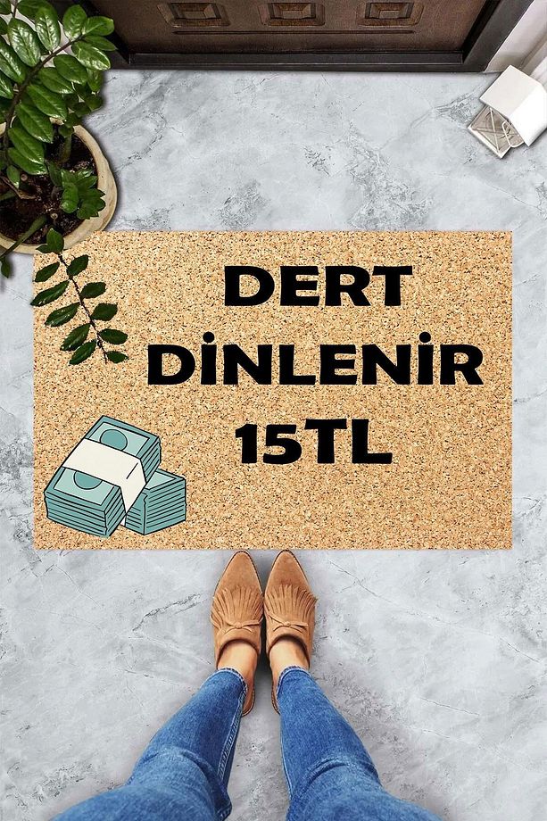Dijital Baskılı Dert Dinlernir 15 tl Yazılı Dekoratif Kapı Önü Paspası - 2