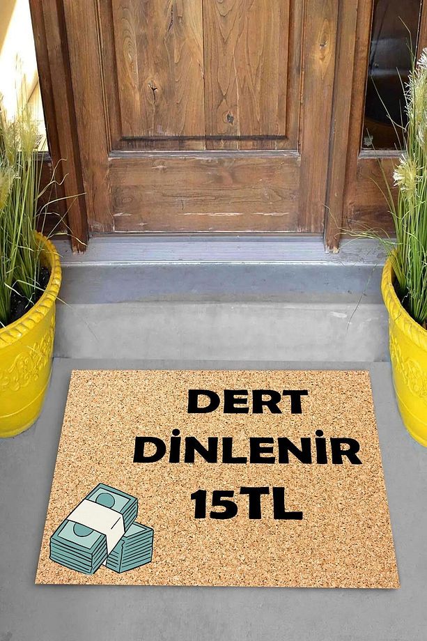 Dijital Baskılı Dert Dinlernir 15 tl Yazılı Dekoratif Kapı Önü Paspası - 3