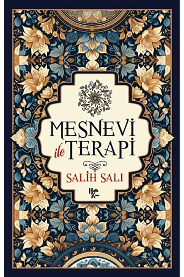Mesnevi ile Terapi - Salih Salı - 1
